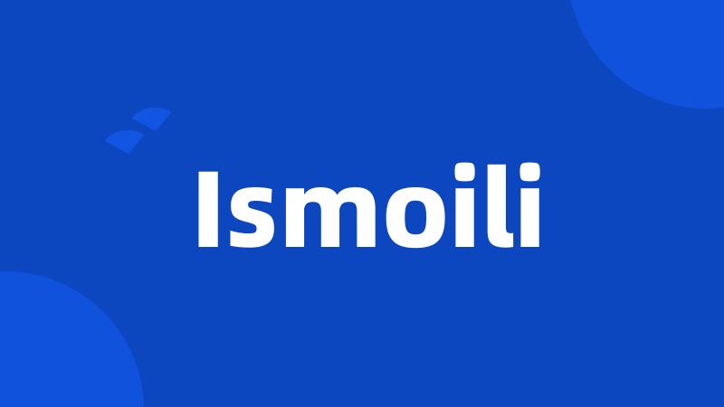 Ismoili