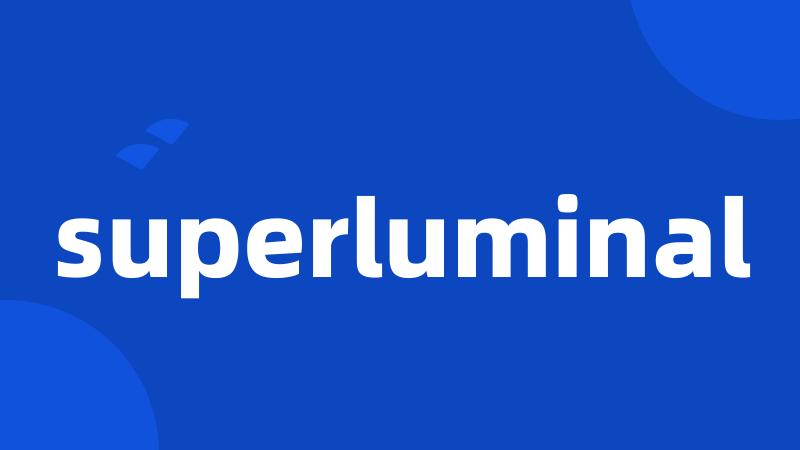 superluminal