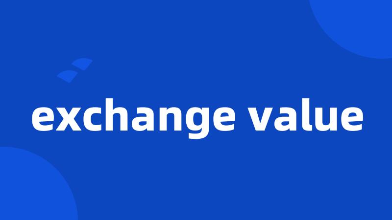 exchange value