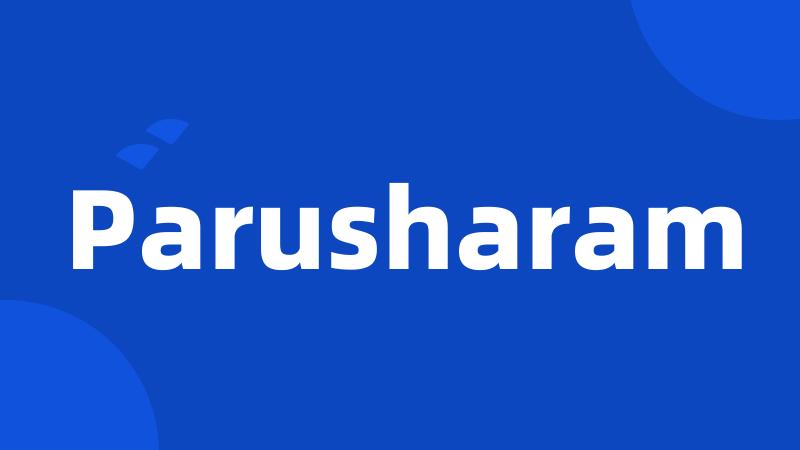 Parusharam
