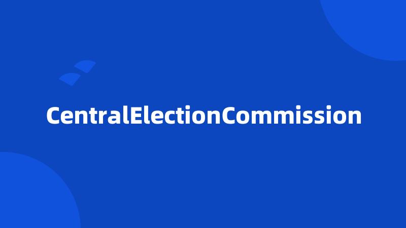 CentralElectionCommission