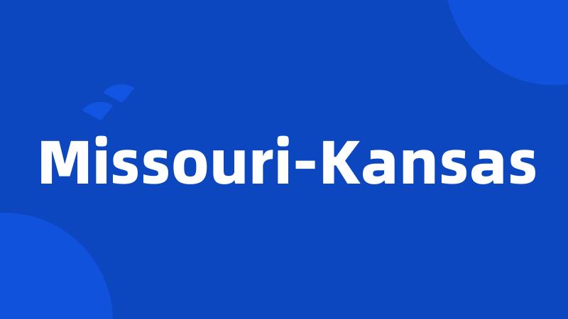 Missouri-Kansas