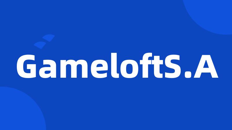 GameloftS.A