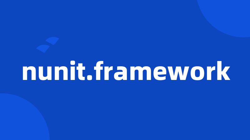 nunit.framework