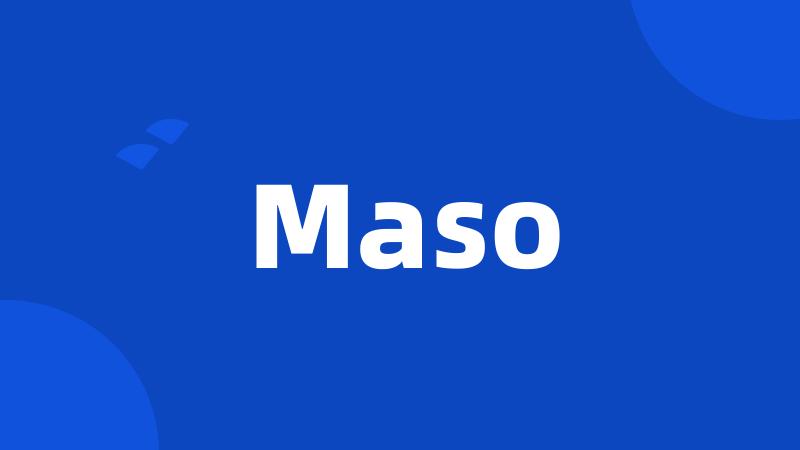 Maso