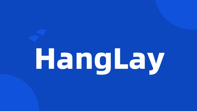 HangLay