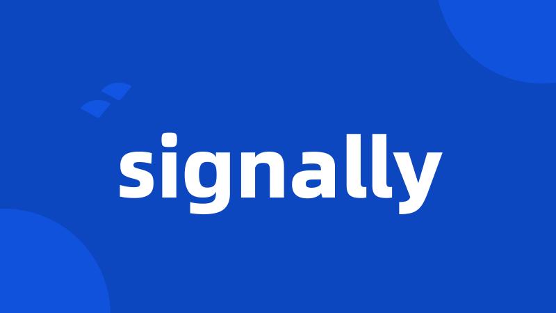 signally