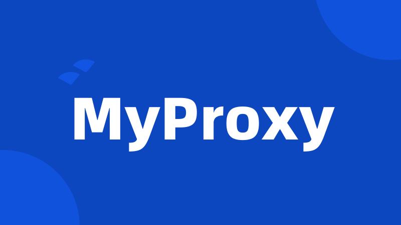 MyProxy