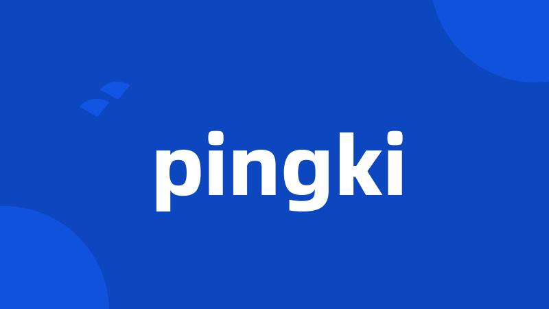 pingki