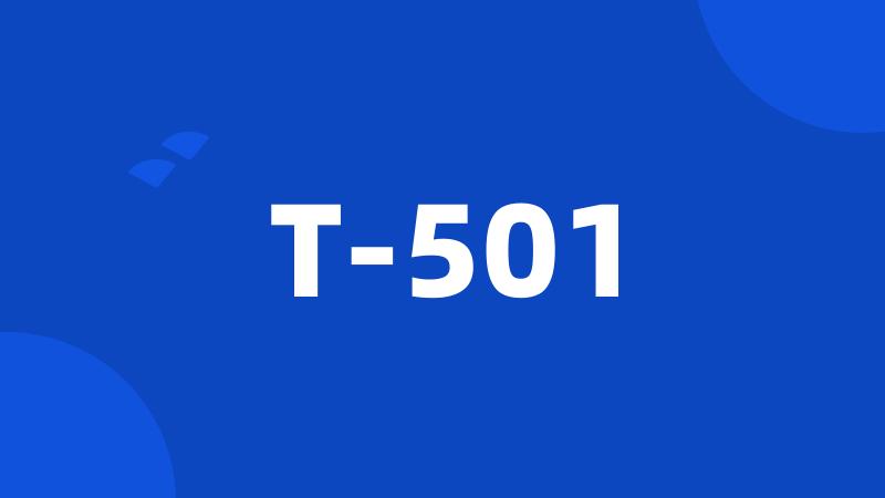 T-501