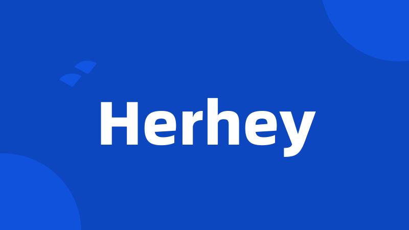Herhey