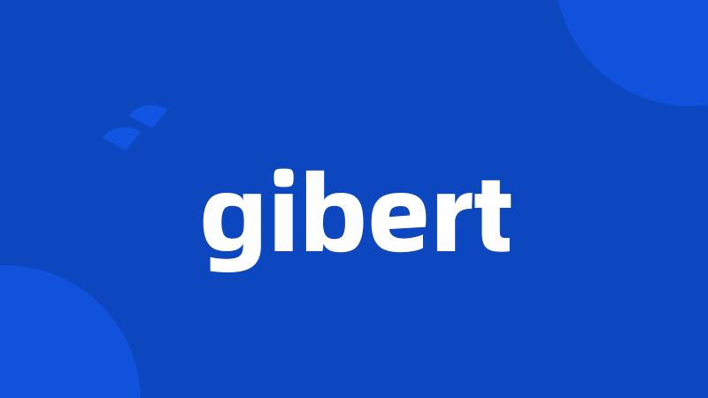 gibert