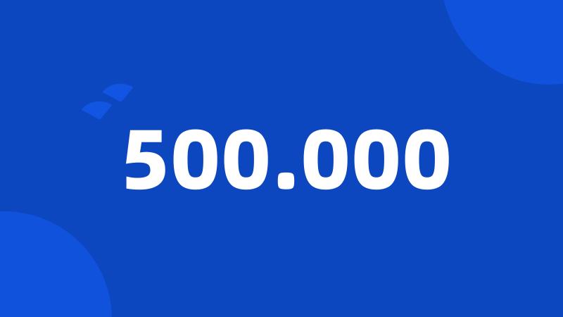 500.000