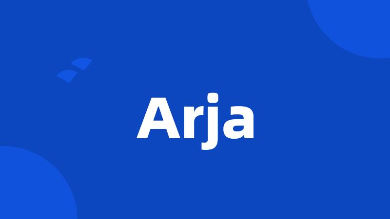 Arja