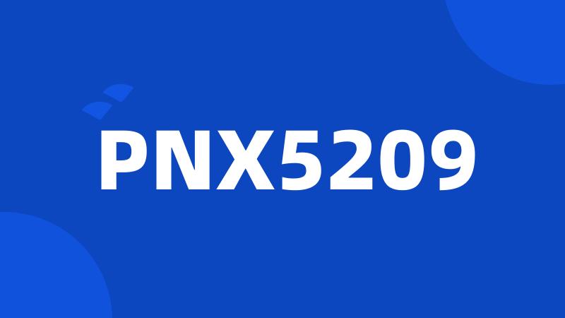 PNX5209