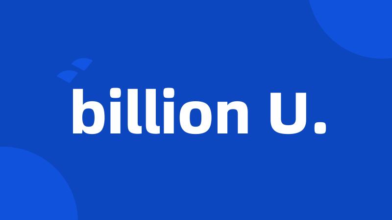 billion U.