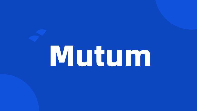 Mutum
