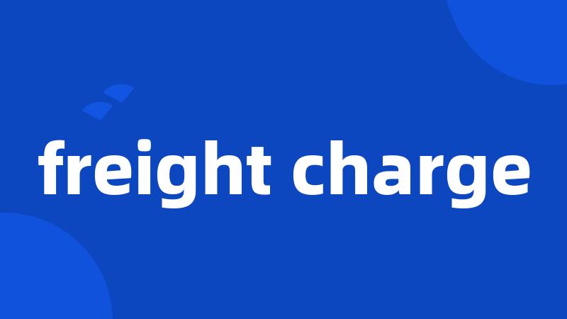 freight charge