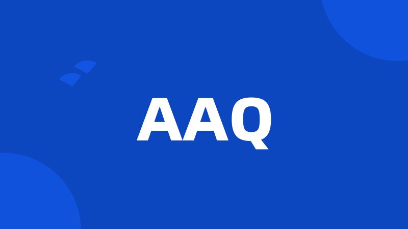 AAQ