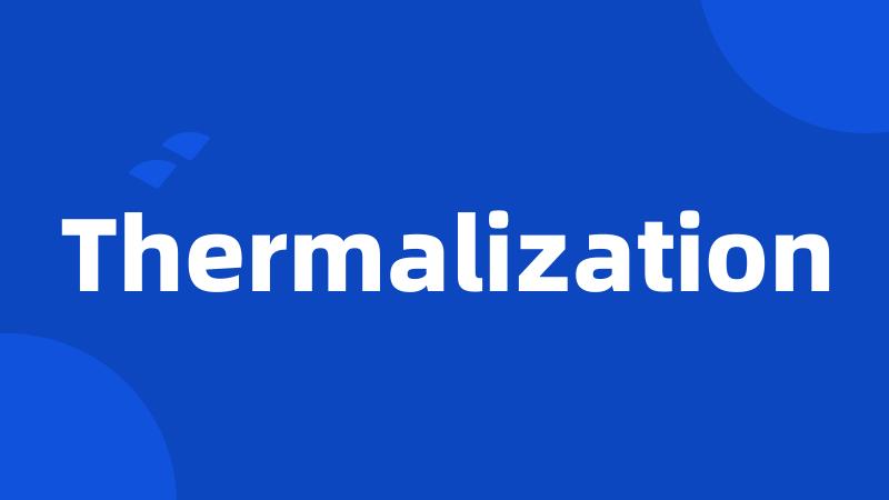 Thermalization