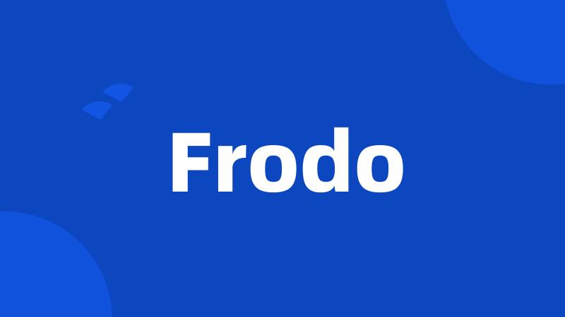 Frodo