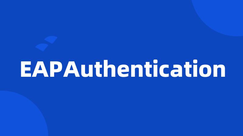 EAPAuthentication