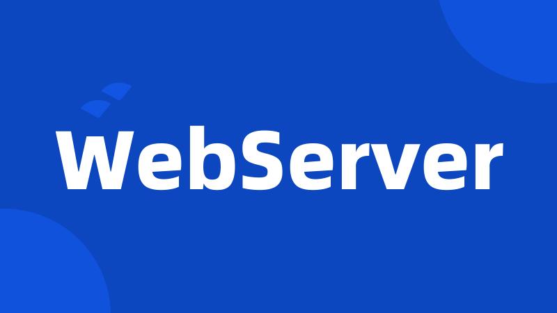 WebServer