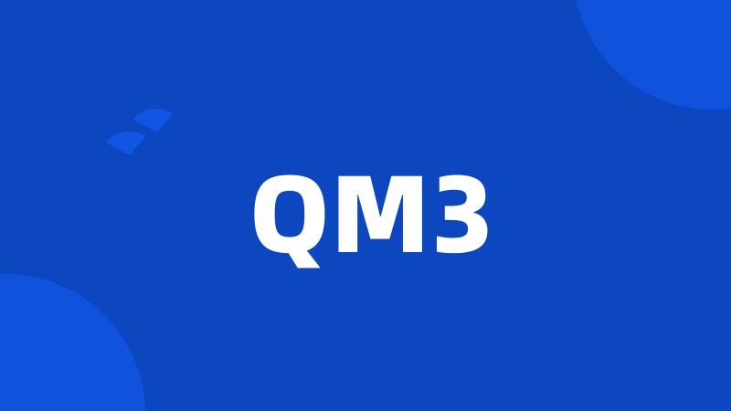 QM3