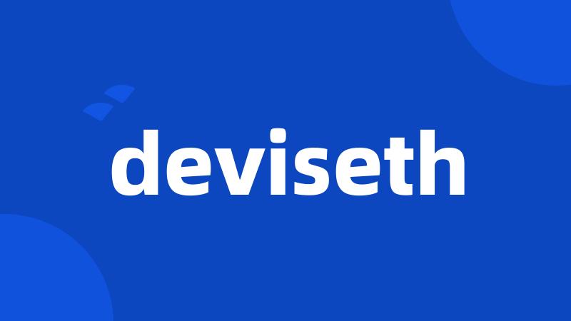 deviseth