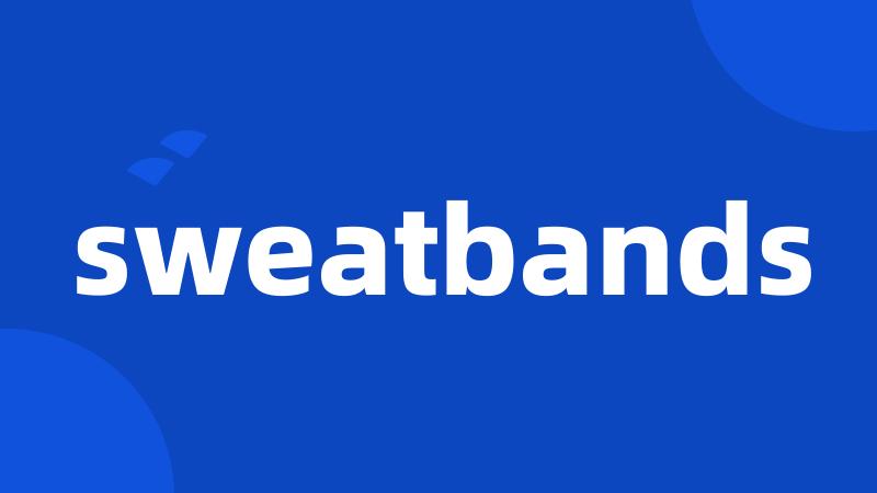 sweatbands