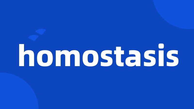 homostasis