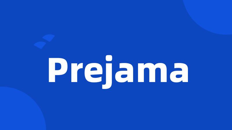 Prejama