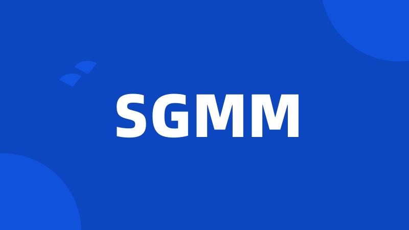 SGMM