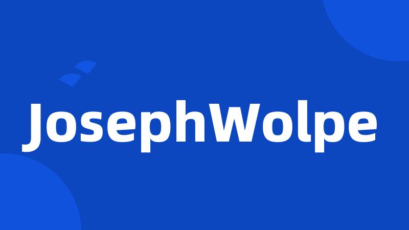 JosephWolpe