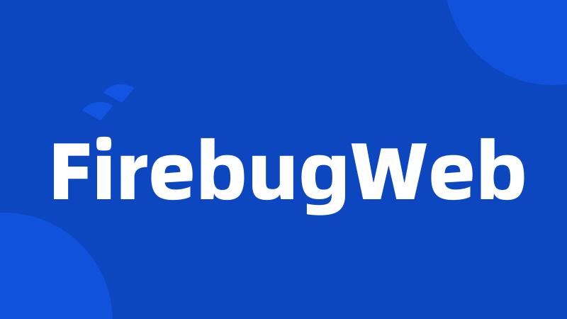 FirebugWeb