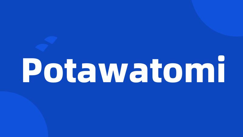 Potawatomi