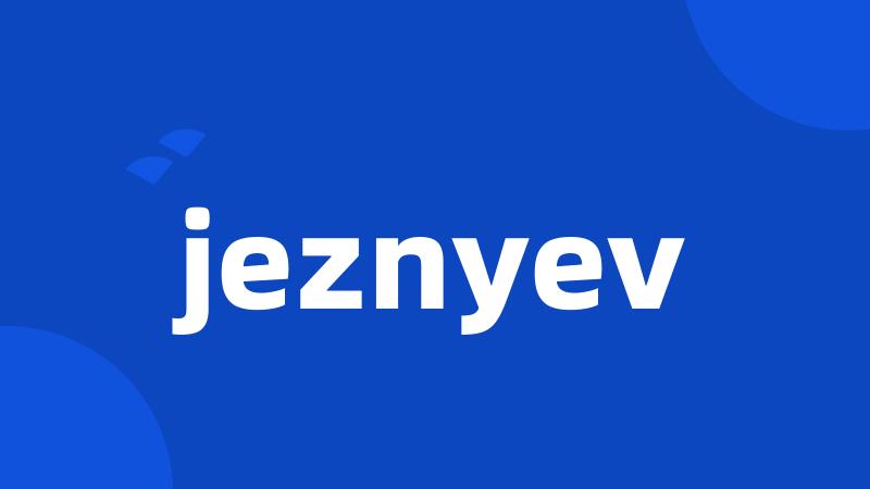 jeznyev