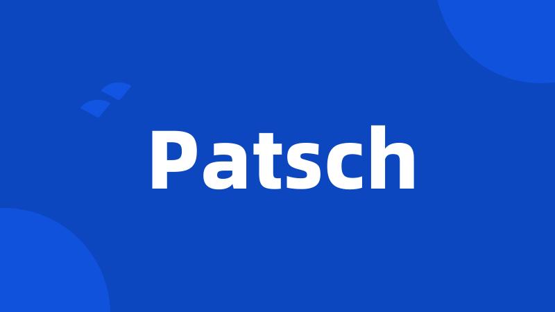 Patsch