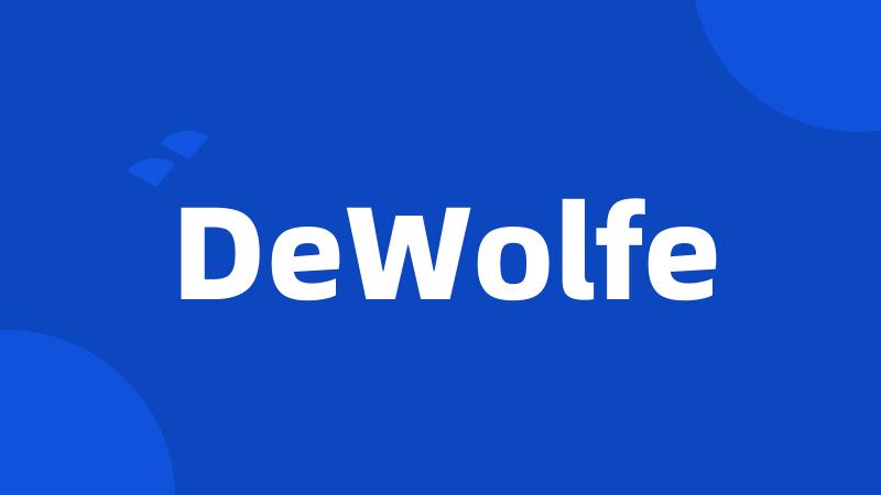 DeWolfe