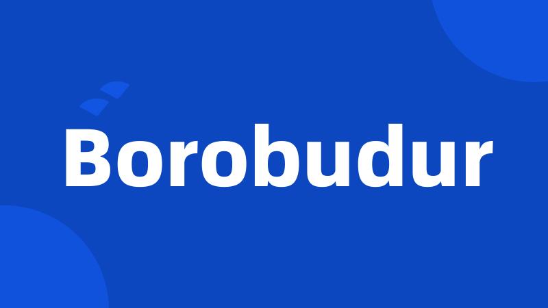 Borobudur