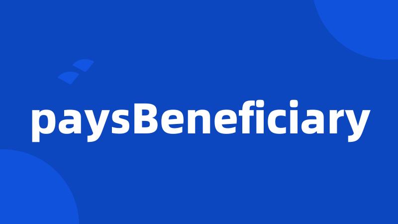 paysBeneficiary