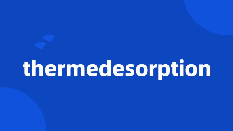 thermedesorption