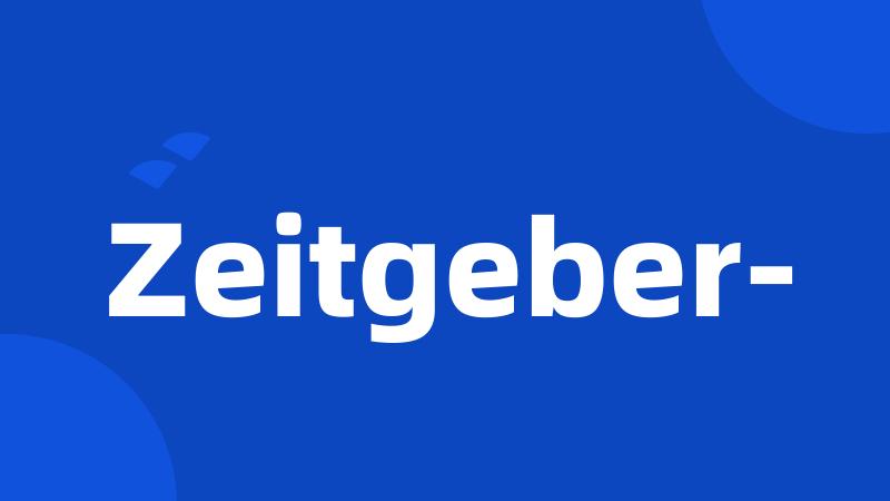 Zeitgeber-