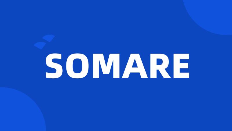 SOMARE