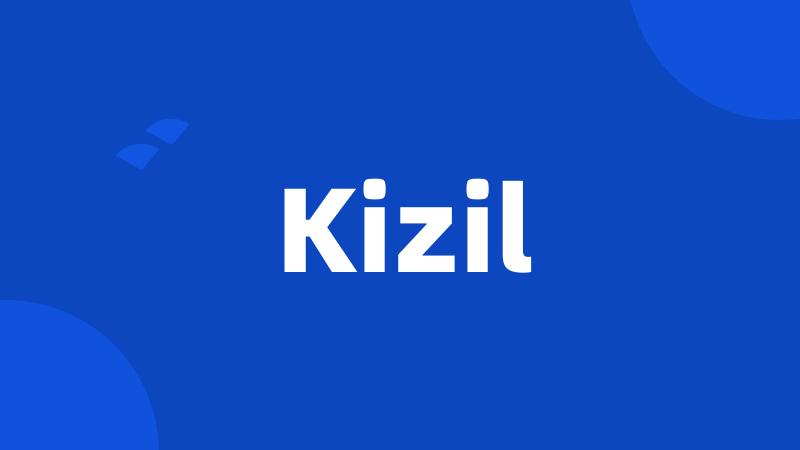 Kizil