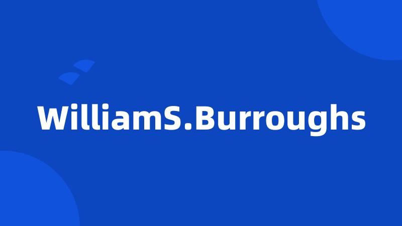 WilliamS.Burroughs