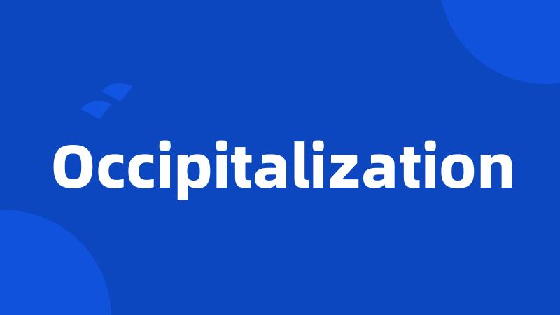 Occipitalization