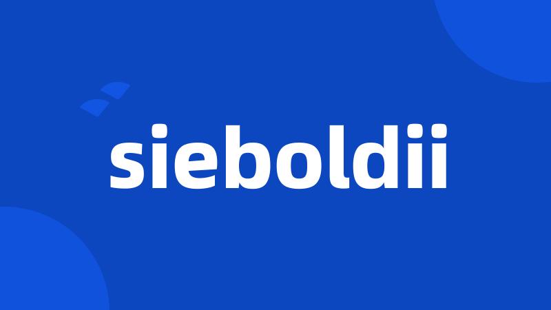 sieboldii