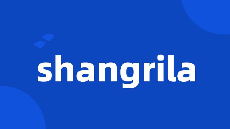 shangrila