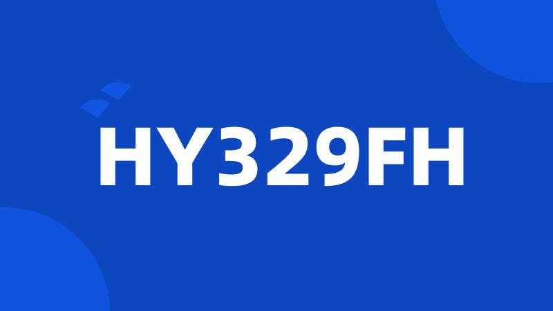 HY329FH